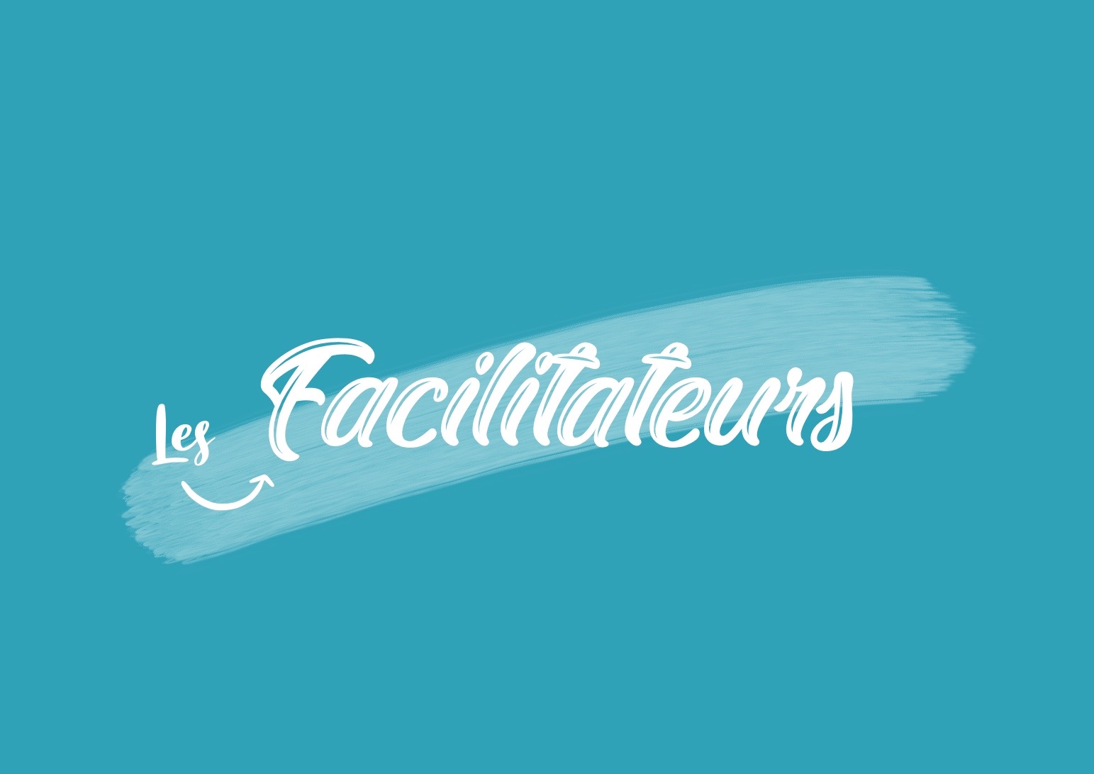 les facilitateurs