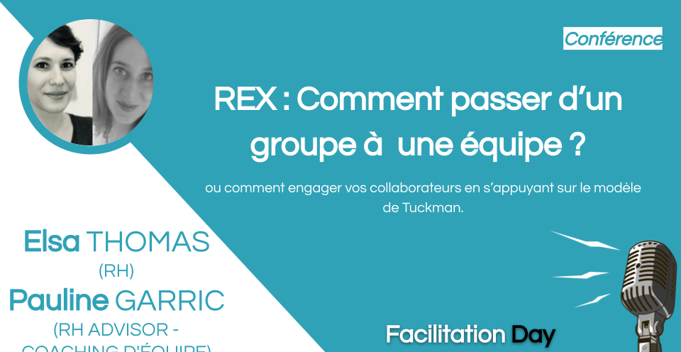 Comment passer d’une équipe à un groupe – Elsa THOMAS & Pauline GARRIC – FDAY21